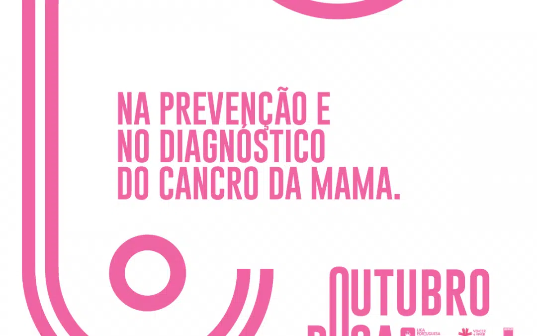 Outubro Rosa: mês de prevenção do cancro da mama