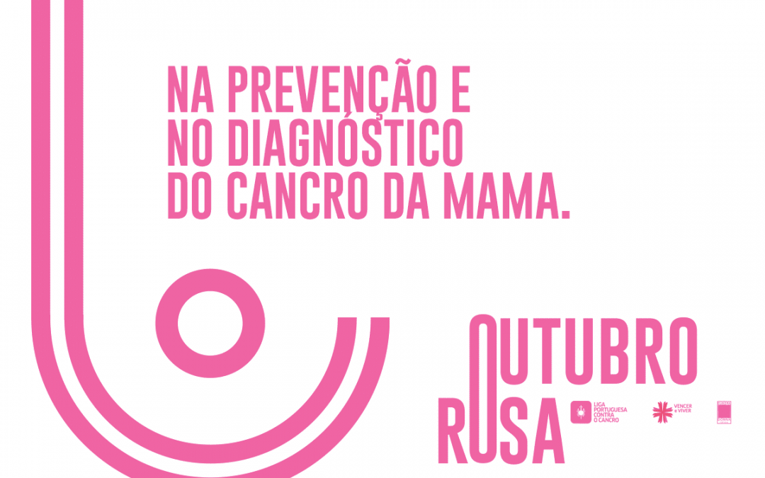 Outubro Rosa: mês de prevenção do cancro da mama
